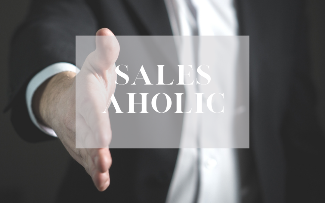 Sales Aholic